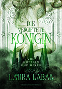 Die vergiftete Königin - Von Göttern und Hexen 3