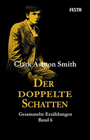 Der doppelte Schatten: Gesammelte Erzählungen - Band 6