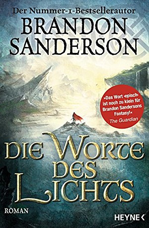 Die Worte des Lichts (Die Sturmlicht-Chroniken 3)
