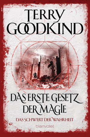 Das erste Gesetz der Magie - Das Schwert der Wahrheit 01