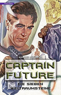Die Sieben Weltraumsteine - Captain Future 5