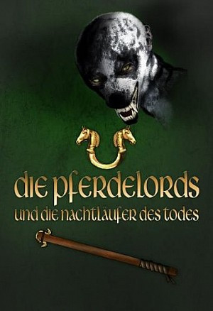 Die Pferdelords und die Nachtläufer des Todes