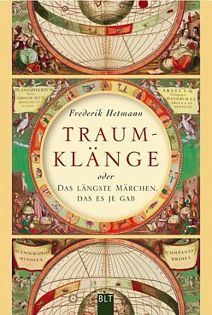 Traumklänge oder das längste Märchen, das es je gab