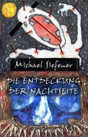 Die Entdeckung der Nachtseite