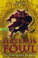 Artemis Fowl. Die verlorene Kolonie