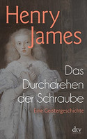 Das Durchdrehen der Schraube: Eine Geistergeschichte