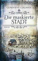 Die maskierte Stadt (Die Bibliothekare 2)