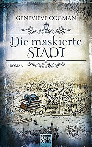 Die maskierte Stadt (Die Bibliothekare 2)