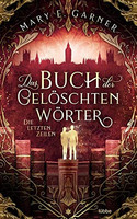 Das Buch der gelöschten Wörter (3) - Die letzten Zeilen