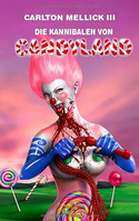 Die Kannibalen von Candyland