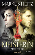 Die Meisterin 3: Alte Feinde
