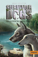 Survivor Dogs 2: Ein verborgener Feind