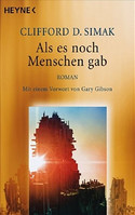 Als es noch Menschen gab