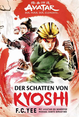 Avatar - Der Herr der Elemente: Kyoshi 2 - Der Schatten von Kyoshi