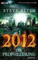 2010 - Die Prophezeiung