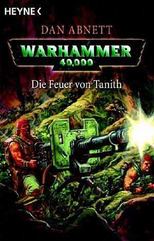 Warhammer 40.000: Die Feuer von Tanith