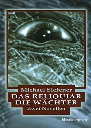 Der Reliquiar + Die Wächter