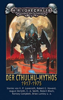 Der Cthulhu-Mythos 1917-1975