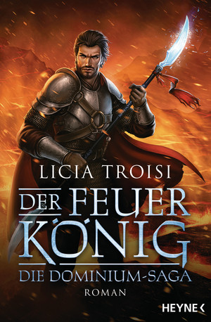 Der Feuerkönig - Die Dominium-Saga