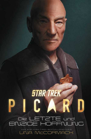 Star Trek: Picard - Die letzte und einzige Hoffnung
