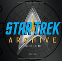 Star Trek Archive. 40 Jahre Sci-Fi-Kult