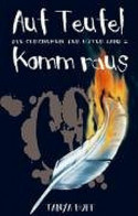 Auf Teufel komm raus