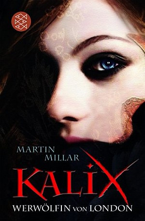 Kalix. Werwölfin von London