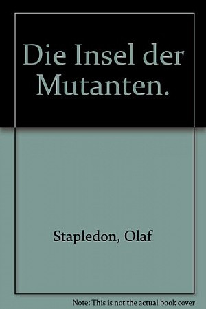 Die Insel der Mutanten