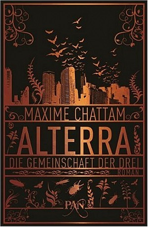 Alterra. Die Gemeinschaft der Drei