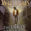 The Dirty Streets of Heaven (paperback) by Tad Williams