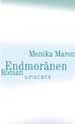 Monika Maron: Endmornen. Frankfurt/M.: S. Fischer 2002