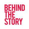 BEHIND THE STORY