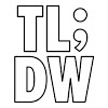 TL;DW
