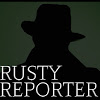 Rusty Reporter