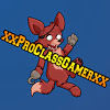 xxProClassGamerxx
