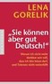 Sie können aber gut Deutsch!