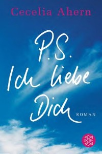 Cecelia Ahern: P. S. Ich liebe dich