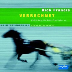Hrbuch: Dick Francis - Verrechnet - Rezension Lettern.de