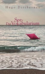 Hugo Dittberner | Das See-Vokabularium Hugo Dittberner | Das See-Vokabularium