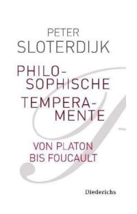 Philosophische Temperamente: Von Platon bis Foucault