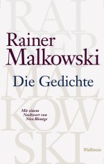 Rainer Malkowski | Die Gedichte Rainer Malkowski | Die Gedichte