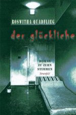 Roswitha Quadflieg | Der Glückliche Roswitha Quadflieg | Der Glückliche