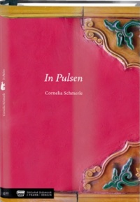 Cornelia Schmerle | In Pulsen