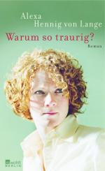 Alexa Hennig von Lange: Warum so traurig?