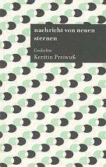 Kerstin Preiwuß | nachricht von neuen sternen 