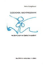 Petra Ganglbauer | Glöckchen. Nachtprogramm Petra Ganglbauer | Glöckchen. Nachtprogramm
