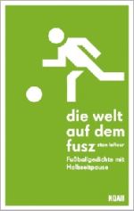 Stan Lafleur  | die welt auf dem fusz