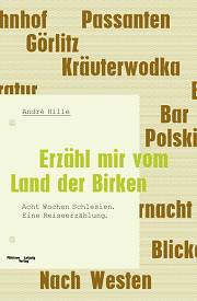 André Hille | Erzähl mir vom Land der Birken