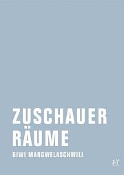 Giwi Margwelaschwili | Zuschauerräume Giwi Margwelaschwili | Zuschauerräume