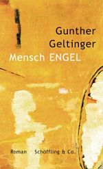 Gunther Geltinger | Mensch Engel Gunther Geltinger | Mensch Engel